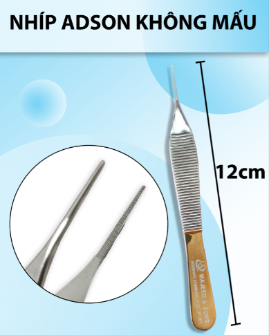 Nhíp adson không mấu , nỉa adson KM, nhíp y tế, nhíp bầu