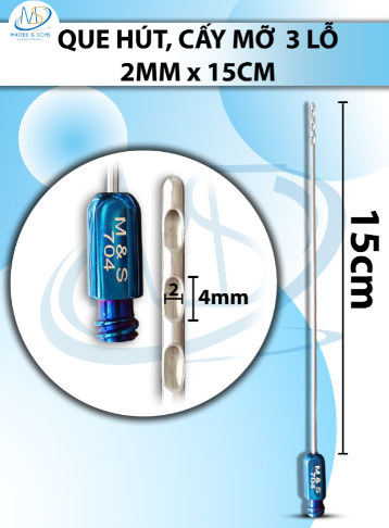 Que hút mỡ, kim hút 3 lỗ 2mmx15cm D4 R2