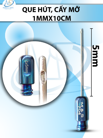 Que hút, cấy mỡ 1 lỗ, lỗ1mmx5cm