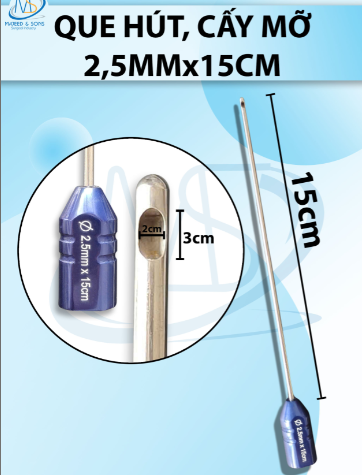 Que hút mỡ, cấy mỡ 1 lỗ 2,5mmx15cm, D3 R2